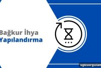Bağkur İhya Yapılandırma 2025: Kimler Yararlanabilir?