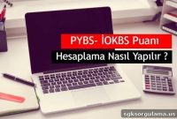 How to Calculate 2021 PYBS – İOKBS Scores