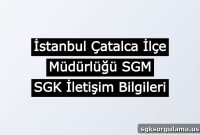 İstanbul Çatalca SGK Office Contact Details and Address