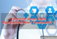 How Foreigners Can Benefit from Turkey’s General Health Insurance