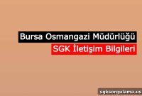 Bursa Osmangazi Social Security Office (SGK) Contact Info