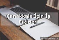 Business Ideas for Çanakkale: Profitable Ventures to Start Now
