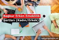 Bağkur Early Retirement Requirements for Women and Men