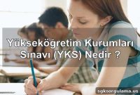 What Is the Higher Education Institutions Exam (YKS)?