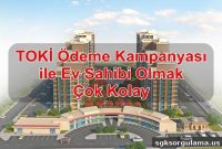 Own a Home with the TOKİ Payment Campaign: Affordable Monthly Plans