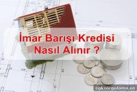 How to Get an Imar Amnesty Loan in 2018