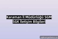Karaman Social Security Directorate: SGK Contact Information