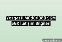 Yozgat Social Security Office (SGM) — SGK Contact Information