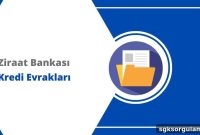 Documents Required for Ziraat Bank Loan Application
