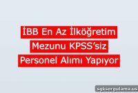 İBB Hiring Staff Without KPSS — Minimum Elementary School Diploma Required