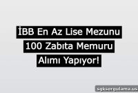 Istanbul Metropolitan Municipality Hiring 100 Police Officers with Minimum High School Diploma