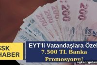 2023: Banks Offer 7,500 TL Special Promotion for EYT Retirees