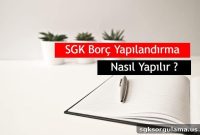 2020 SGK Prim Borçları Yapılandırması: Neler Dahil?