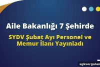 Ministry of Family Posts SYDV Staff and Civil Servant Openings in 7 Cities for February