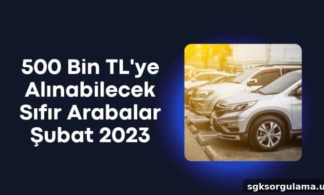New Cars You Can Buy for 500,000 TL in February 1 featured 41882