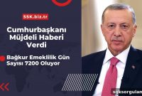 President Erdoğan Announces Good News: Bağkur Retirement Requirement Drops to 7,200 Days