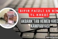 Urgent Cash? Akbank Offers Immediate 15,000 TL Zero-Interest Loan