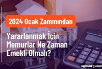 When Should Civil Servants Retire to Benefit from the January 2024 Raise?